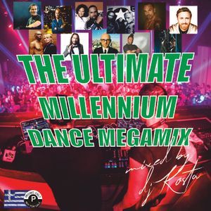 The Ultimate Millennium Dance Megamix