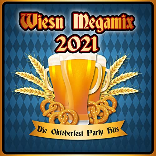 Wiesn Megamix 2021