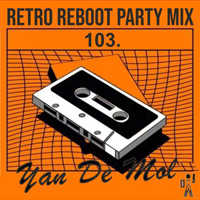 Retro Reboot Party Mix 103