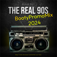 Mix The Real 90s BootyPromoMix 2024