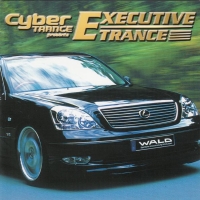 Cyber Trance pres. Executive Trance