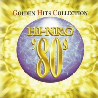 Hi-NRG `80s Golden Hits Collection