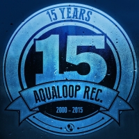 15 Years Aqualoop Records