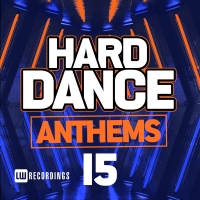 Hard Dance Anthems 15