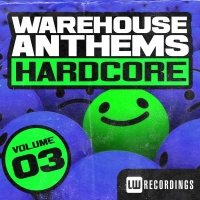 Warehouse Anthems Hardcore 03