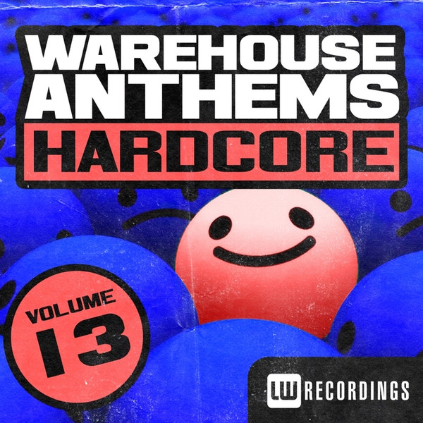 Warehouse Anthems Hardcore 13