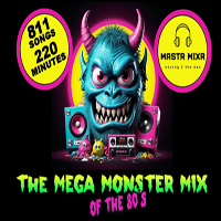 The Mega Monster Mix Of The 80’s